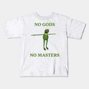 No Gods no Masters Kids T-Shirt